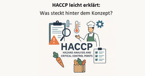 HACCP leicht erklärt: Was steckt hinter dem Konzept?