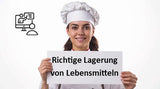 Köchin hält Schild: Richtige Lagerung von Lebensmitteln – Online-Schulung mit Zertifikat
