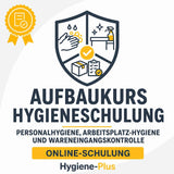 Artikelbild des Aufbaukurses Hygieneschulung für Gastronomie. Mehrsprachige Online-Schulung zu Personalhygiene, Arbeitsplatz-Hygiene und Wareneingangskontrolle mit Teilnahmezertifikat.
