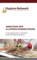 Umsetzung der Allergen-Kennzeichnung: Allergenkennzeichnung - der Praxisleitfaden | E-Book